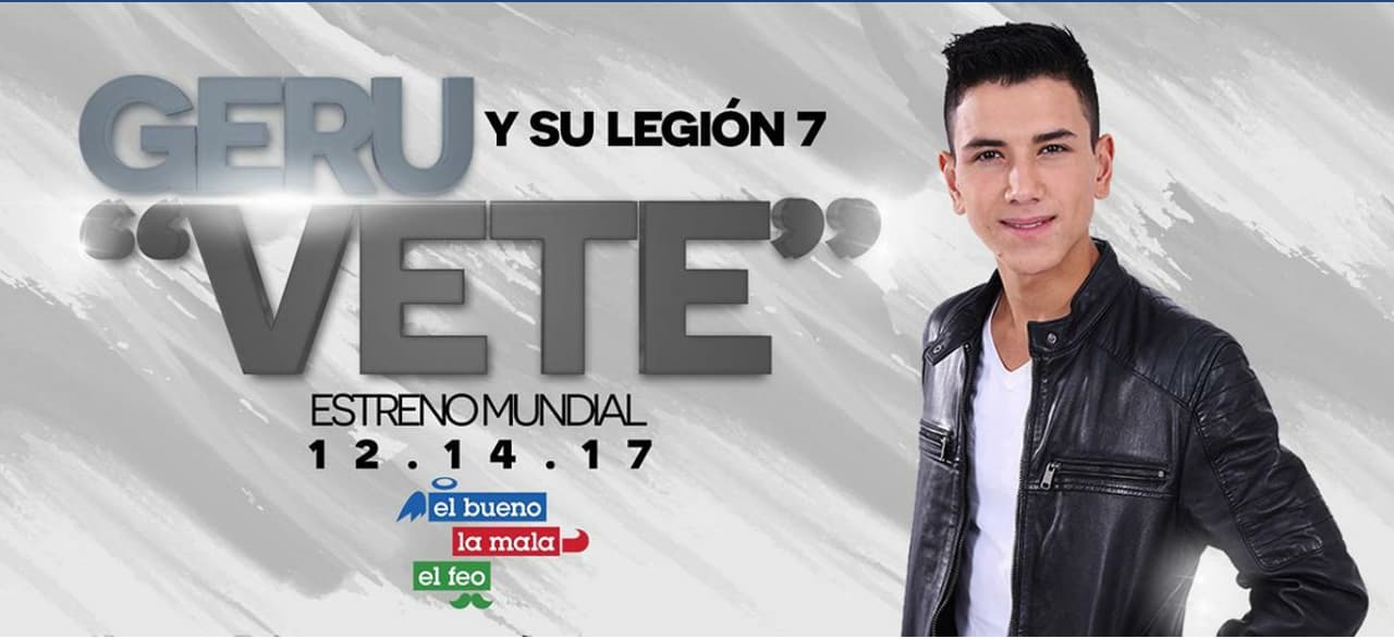 Exclusiva: Disfruta con el estreno mundial de ‘Vete’ de Geru y Su Legión 7