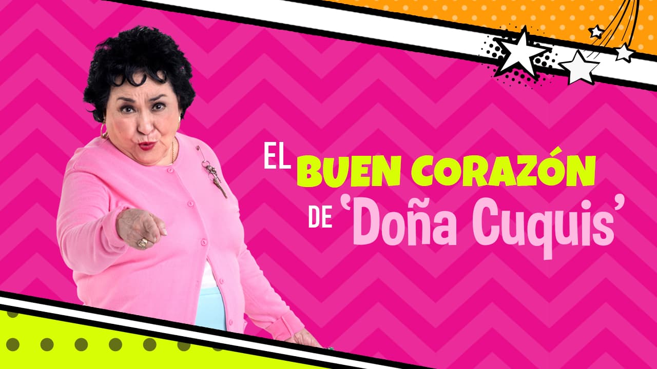 El buen corazón de 'Doña Cuquis'