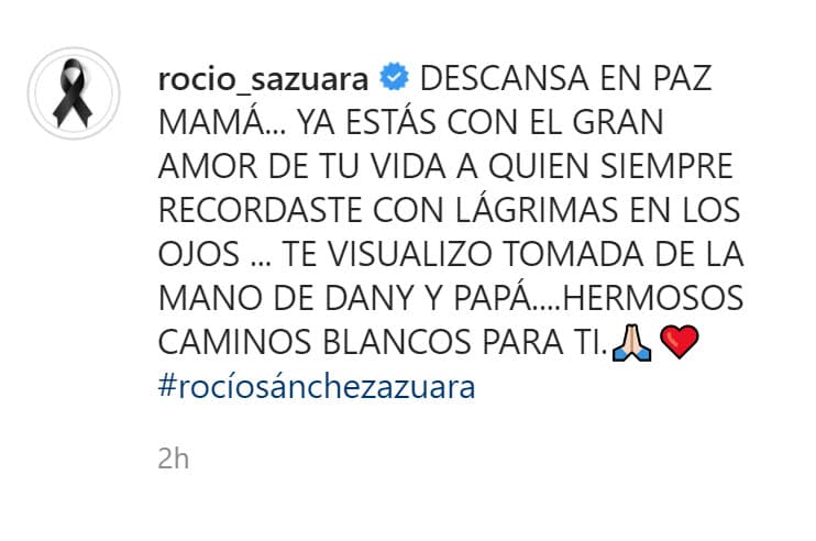 "Te visualizo tomada de la mano de ‘Dany’ y papá…hermosos caminos blancos para ti". 
<br>