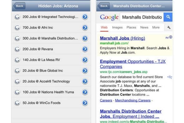 Hidden Jobs: Esta aplicación única para iOs tiene un módico costo de $.99 pero te permite encontrar trabajos que están ocultos en el mercado. A veces sólo son avisos de búsqueda de empresas con "promesas a contratar". Es una herramienta de investigación como de búsqueda.