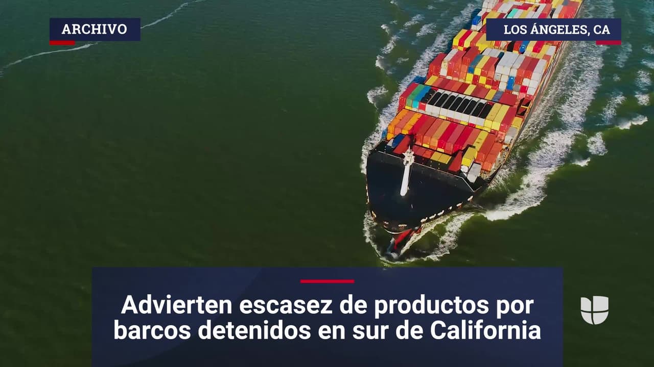 Advierten escasez de productos por barcos detenidos en sur de California