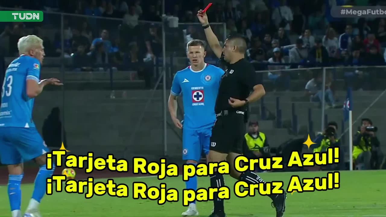 ¡Tarjeta roja para Cruz Azul! La Máquina se quedan con un hombre menos