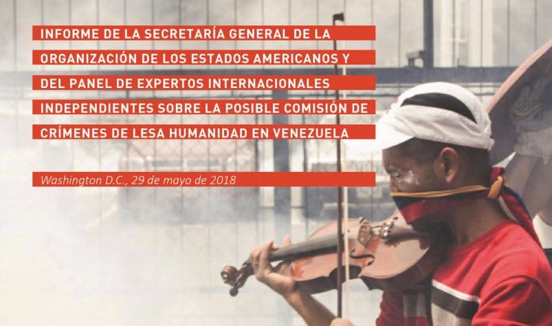 Informe del Panel de Expertos Independientes de la OEA sobre la posible comisión de crímenes de lesa humanidad en Venezuela.