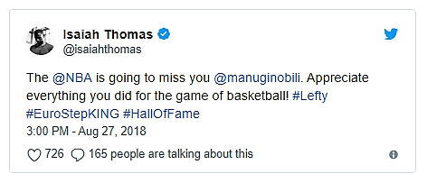 El ahora base de los Denver Nuggets Isaiah Thomas: " La NBA te va a echar de menos Manu. Agradezco todo lo que le diste al deporte". El zurdo usó la etiqueta 'zurdo', 'rey del eurostep' e 'inmortal'.