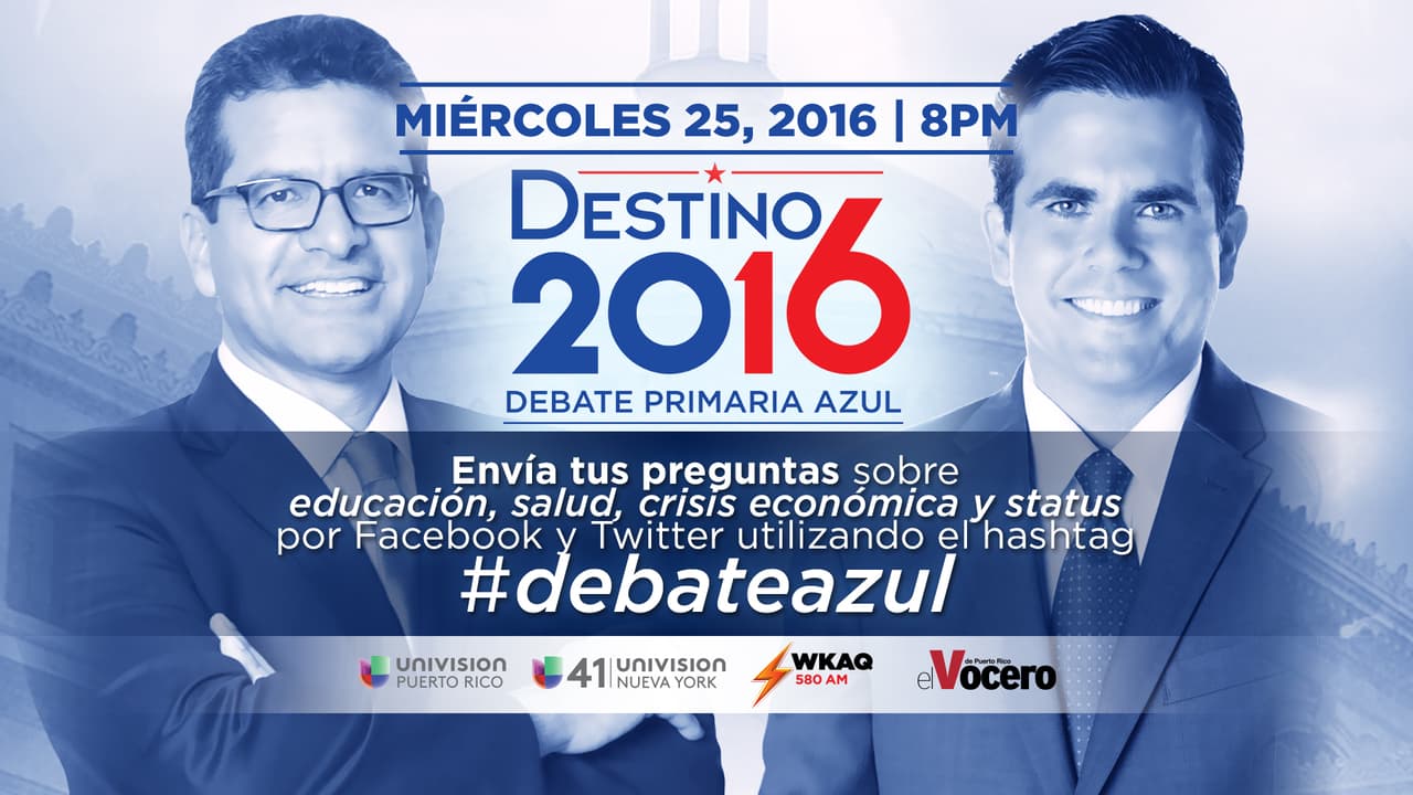 #DebateAzul: Ricardo Roselló y Pedro Pierluisi responderán tus preguntas
