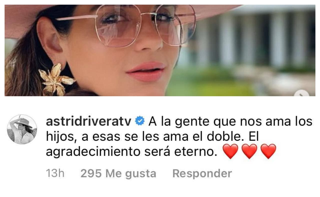 Astrid Rivera también se unió al agradecimiento "eterno" para quienes "nos aman a los hijos".
