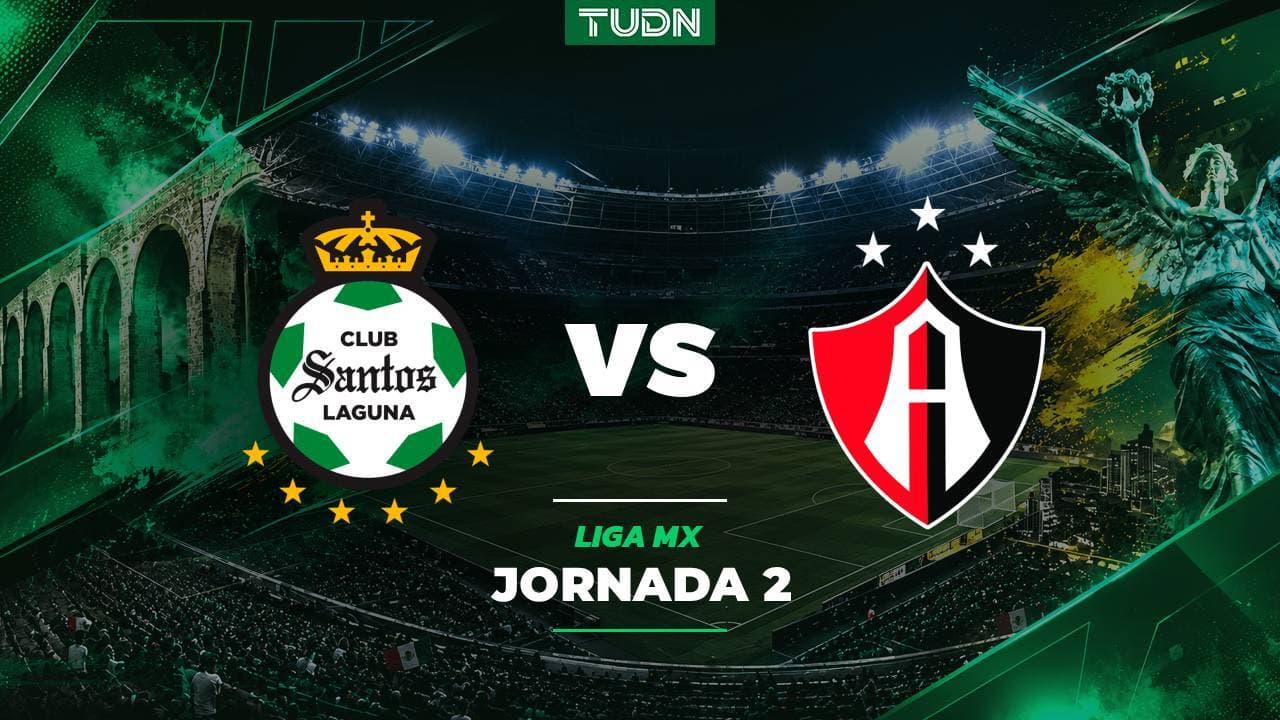 A qué hora y dónde ver el Santos vs. Atlas de la Liga MX Apertura 2026