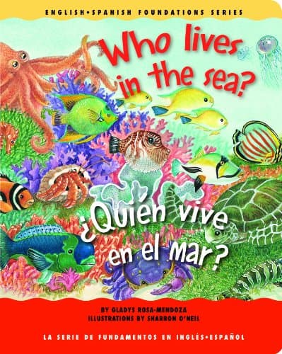 Who Lives in the Sea? / ¿Quién vive en el mar?