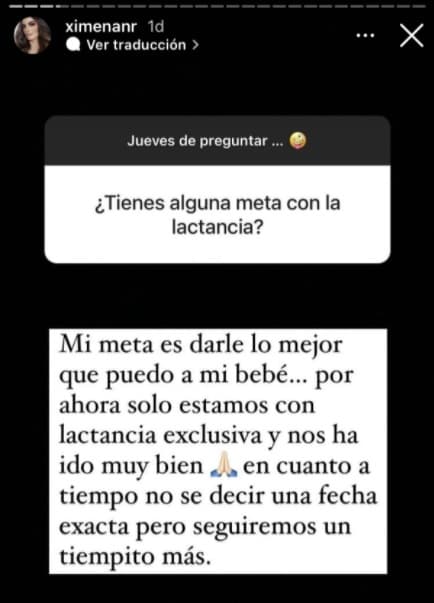 También respondió si tenía alguna "meta" con la lactancia: "Por ahora solo 
<b>estamos con lactancia exclusiva</b> y nos ha ido muy bien". 
<br>