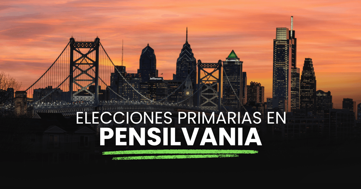 Elecciones Primarias 2026 en Pensilvania: Qué Debes Saber