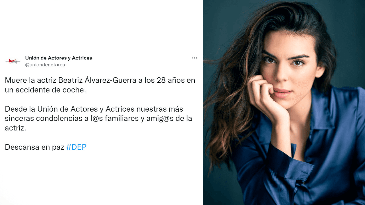 La actriz española Beatriz Álvarez-Guerra murió a los 28 años en un accidente de tráfico.