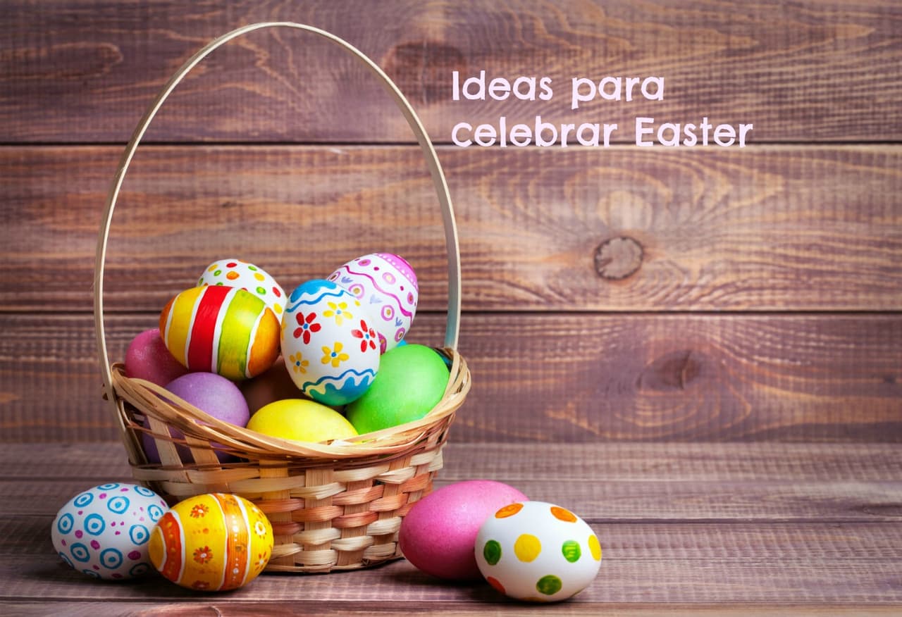 Huevos de Pascua y más: actividades e ideas para celebrar Easter