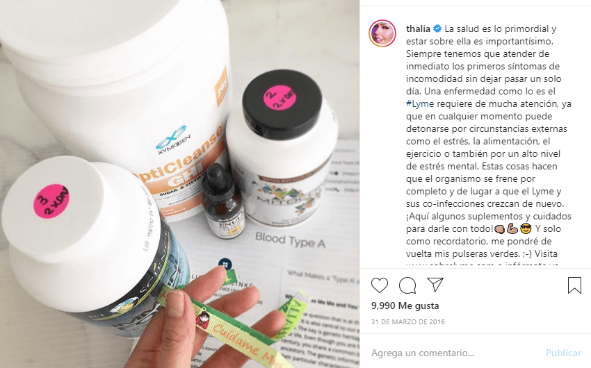 La cantante y actriz mexicana dijo en una publicación de marzo de 2016 que el Lyme requiere de mucha atención, ya que puede detonarse en cualquier momento “por circunstancias externas como el estrés, la alimentación, el ejercicio o también por un alto nivel de estrés mental”.