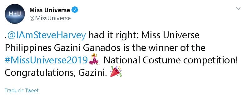 "Steve Harvey tenía razón: ¡Miss Universo Filipinas, Gazini Ganados, es la 
<b><a href="https://www.univision.com/radio/la-gozadera-show-new-york/la-gozadera-new-york-analizo-los-resultados-de-miss-universo-2019-video" target="_blank">ganadora de la competencia de vestido típico</a></b> de Miss Universo 2019! Felicidades, Gazini", se lee 
<b><a href="https://twitter.com/MissUniverse/status/1203912109861543936" target="_blank">en el tuit </a></b>publicado en la cuenta del concurso. 
<br>