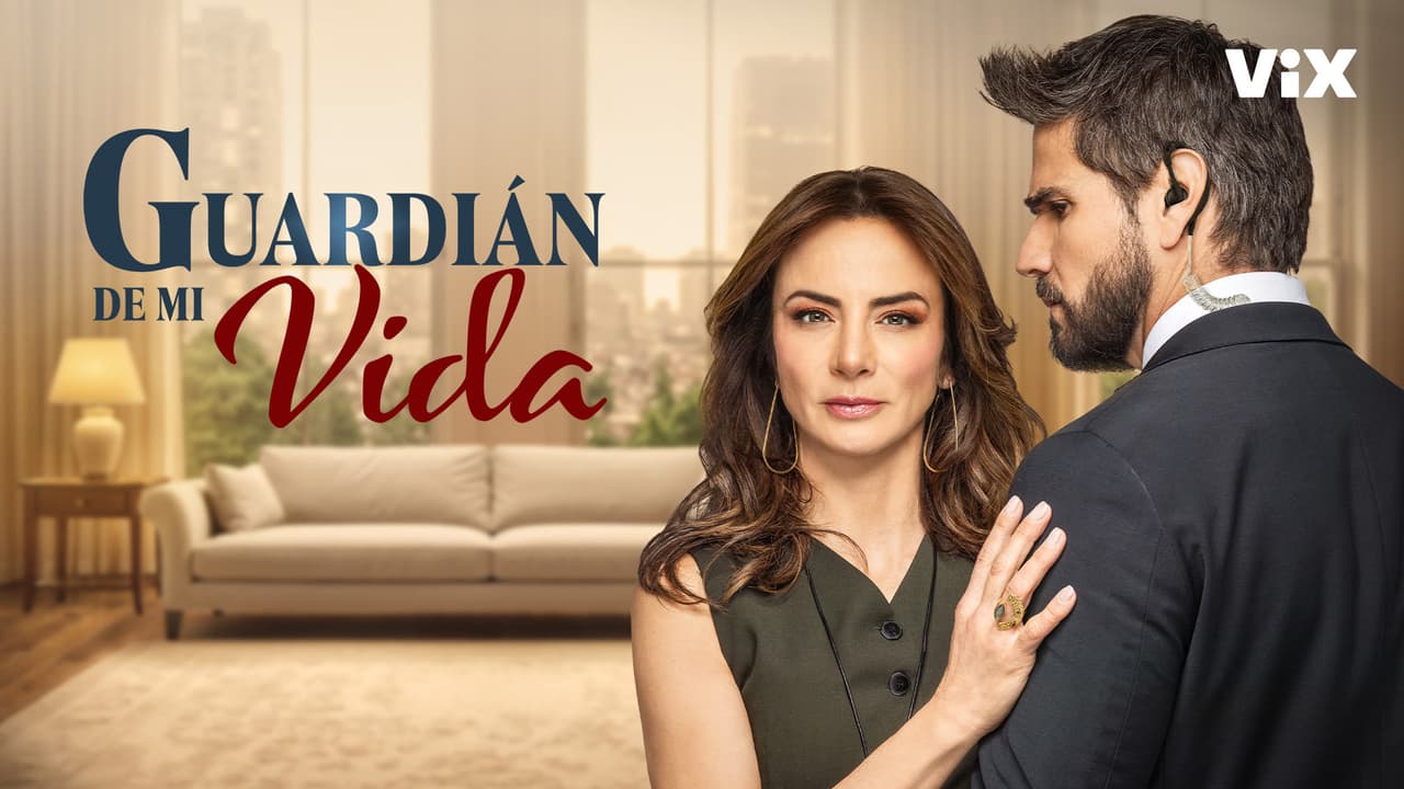 Tráiler de Guardián de Mi Vida: disponible en ViX