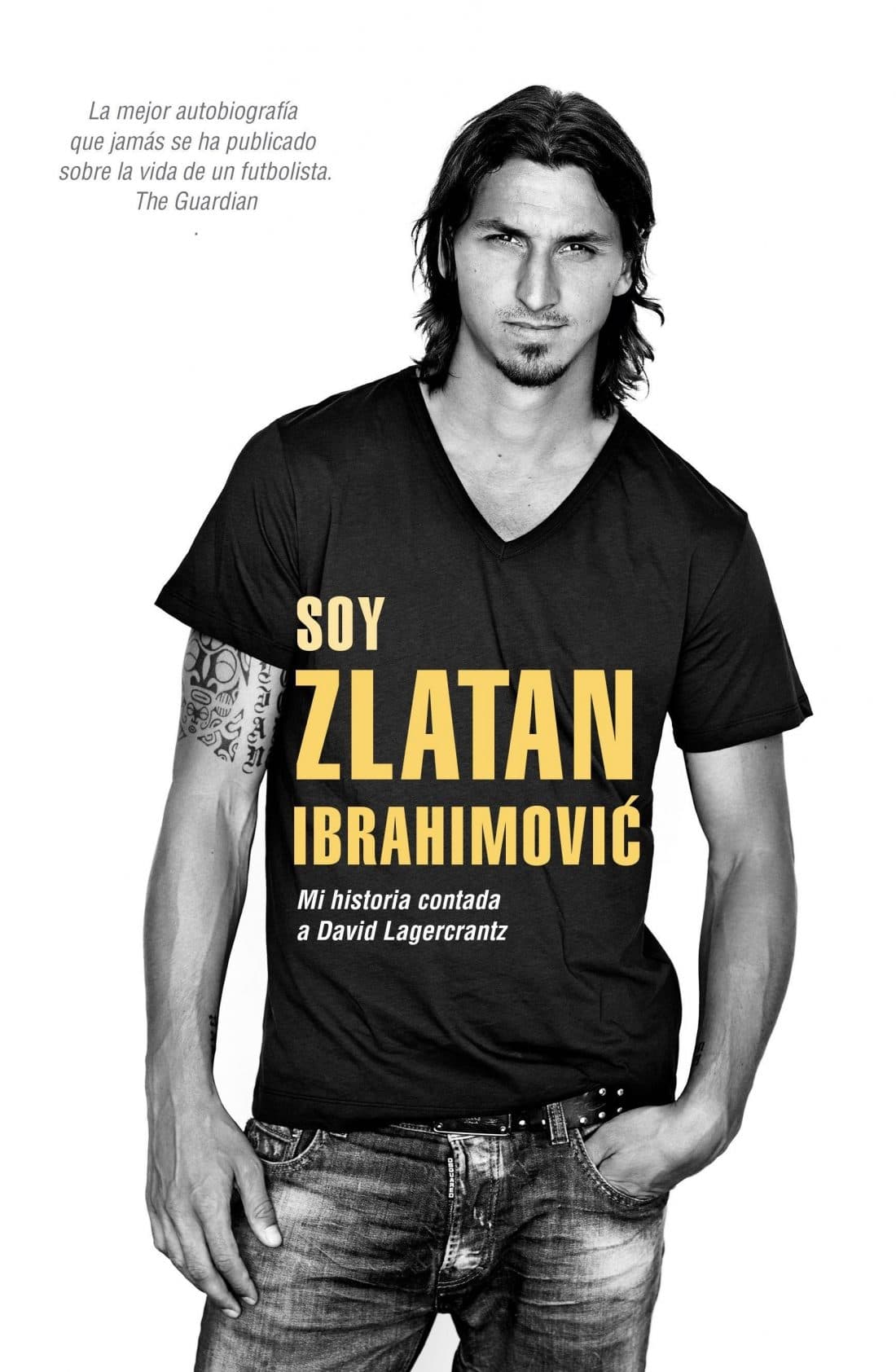 Soy Zlatan Ibrahimovic - David Lagercrantz