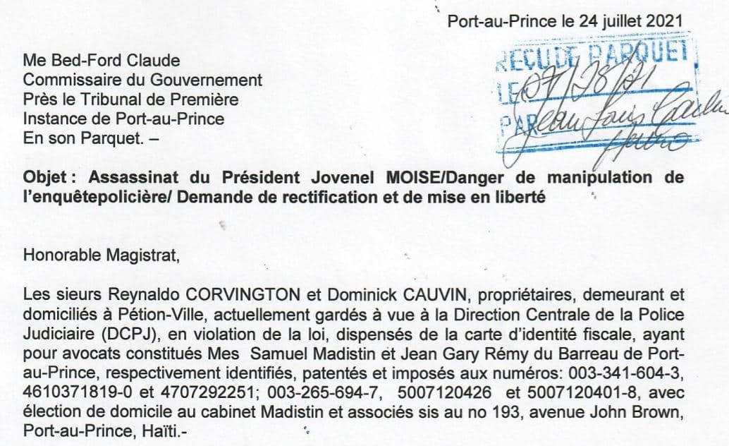 La carta a los fiscales de Samuel Madistin en la que se describe una reunión en casa de Reynaldo Corvington el 8 de junio de 2021 en la que supuestamente se discutió un plan para arrestar a empresarios y funcionarios gubernamentales haitianos. Los funcionarios estadounidenses dicen que dicho plan nunca existió.