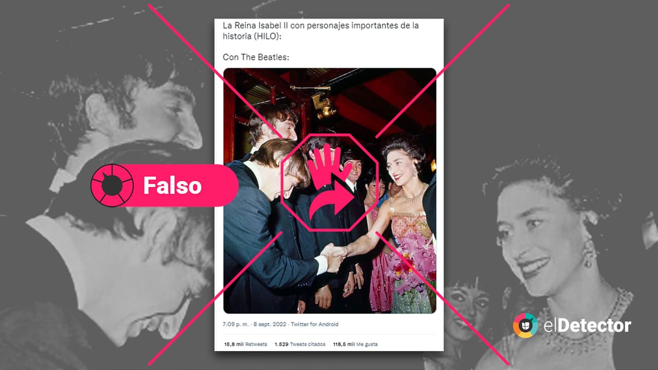 <h3 class="cms-H3-H3"><b>Esta no es Isabel II con Los Beatles: es su hermana Margarita</b></h3>
<br>
<br>La de la foto extendiendo la mano a Ringo Starr, integrante de The Beatles, y junto a toda la banda, NO es la reina Isabel II, como afirma una publicación viral en Twitter. Se trata de la princesa Margarita, hermana de la monarca. 
<br>
<br>Con TinEye, 
<a href="https://www.univision.com/noticias/videos-imagenes-falsos-verificar-redes-whatsapp-herramientas"><u>una herramienta de verificación de imágenes</u></a>, subimos para su análisis la foto que está en el tuit, 
<a href="https://www.alamy.com/hrh-princess-margaret-meets-the-beatles-at-the-royal-variety-show-november-1963-l-r-ringo-starr-john-lennon-george-harrison-and-paul-mccartney-image458769591.html?irclickid=Um8RTuzx4xyNUDE0tWQJbQBGUkDW3Iy-9VKFS00&utm_source=77643&utm_campaign=Shop%20Royalty%20Free%20at%20Alamy&utm_medium=impact&irgwc=1"><u>y el primer resultado está asociado</u></a> a la 
<a href="https://www.alamy.es/about-us/"><u>agencia británica de fotografía Alamy con la leyenda</u></a>: “Su Alteza Real la princesa Margarita se reúne con Los Beatles en el Royal Variety Show de noviembre de 1963. De izquierda a derecha: Ringo Starr, John Lennon, George Harrison y Paul McCartney”. La foto tiene fecha 3 de noviembre de 1963.
<br>
<br>Con ese dato, 
<a href="http://royalvarietycharity.org/royal-variety-performance/archive/detail/1963"><u>revisamos el cartel de artistas y personalidades del evento de 1963</u></a> y, efectivamente, por la realeza solo asistieron la Reina madre y la princesa Margarita.
<br>
<br>
<a href="https://www.vogue.co.uk/arts-and-lifestyle/gallery/princess-margaret-style"><u>Una publicación de Vogue UK</u></a> con un repaso de fotos de la princesa Margarita también confirma que la imagen de la mujer con vestido “rosa y dorado adornado con diamantes” junto a The Beatles corresponde a la princesa Margarita en el evento Royal Variety, aunque no especifica el año de la década de los 60 en que fue tomada. 
<br>