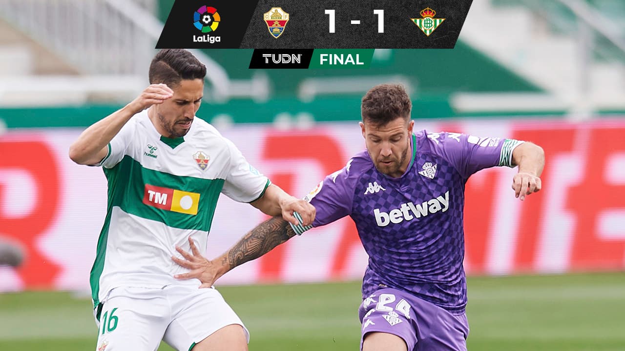 Real Betis iguala ante Elche y complica pelea 'Europa'