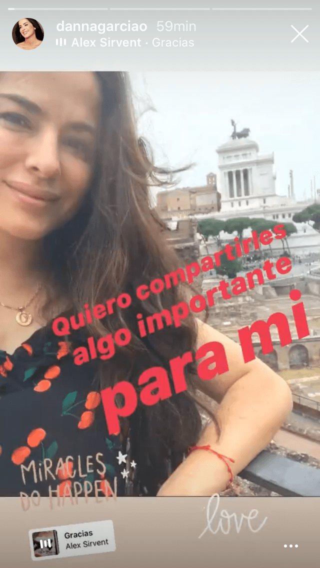 "Quiero compartirles algo importante para mí", escribió a través de sus 
<b><a href="https://www.instagram.com/dannagarciao/" target="_blank">historias de Instagram. </a></b>
<br>
