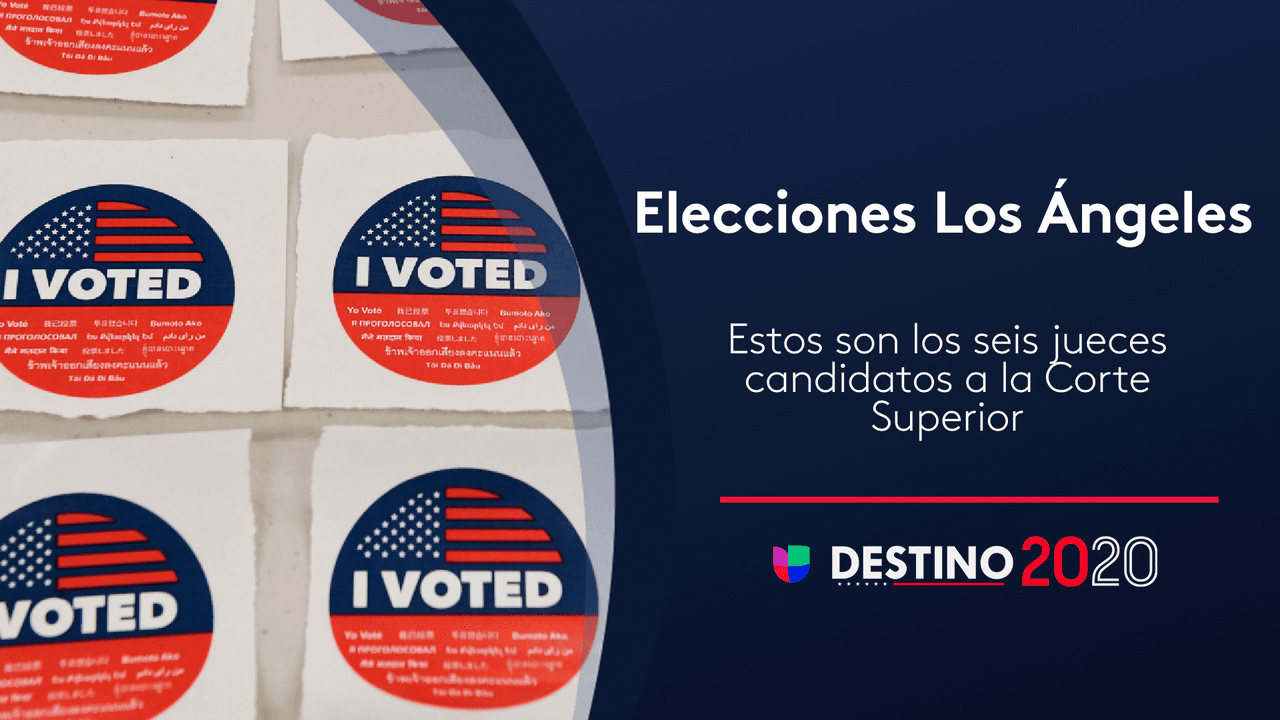 Estos son los jueces que están en la boleta electoral en el condado de Los Ángeles
