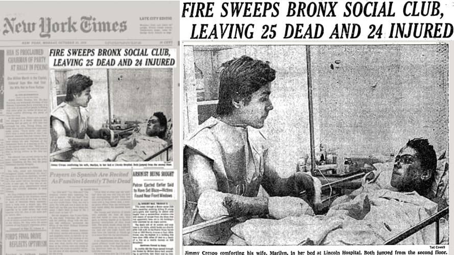 <b>PUERTO RICAN SOCIAL CLUB:</b> El incendio del club del Bronx en octubre de 1976 mató a 25 personas e hirió a otras dos docenas. Las autoridades dijeron que fue provocado intencionadamente.