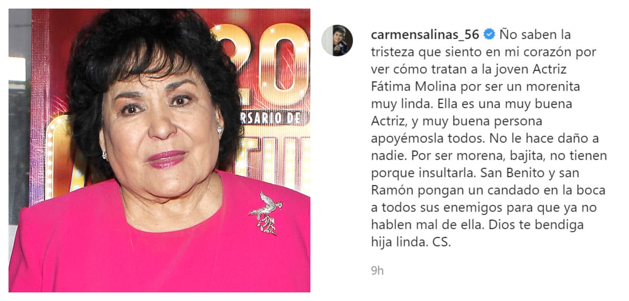 Carmen Salinas se mostró triste de que su joven colega sea objeto de señalamientos por ser "morenita" y la describió como una persona "muy linda": "
<b><a href="https://www.instagram.com/p/CLn4tEyD8Vv/" target="_blank">Apoyémosla todos</a></b>. No le hace daño a nadie. Por ser morena, bajita, no tienen por que insultarla", escribió en Instagram la madrugada de este martes 23.
<br>