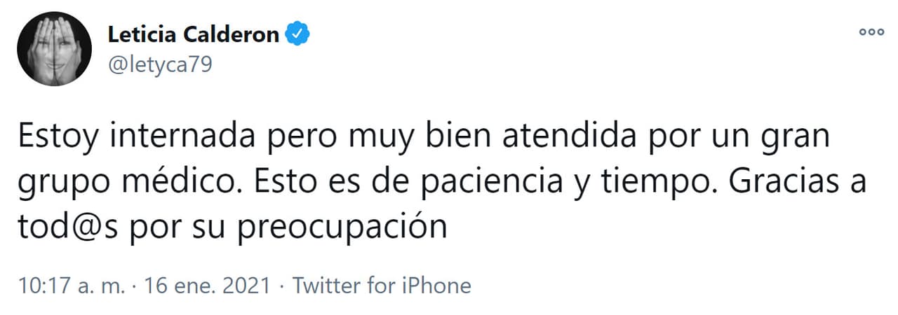 Un día después,
<b><a href="https://www.univision.com/famosos/lety-calderon-confirma-esta-hospitalizada-covid-19">Leticia lo confirmó</a></b> por la misma red social en un breve mensaje.
<br>