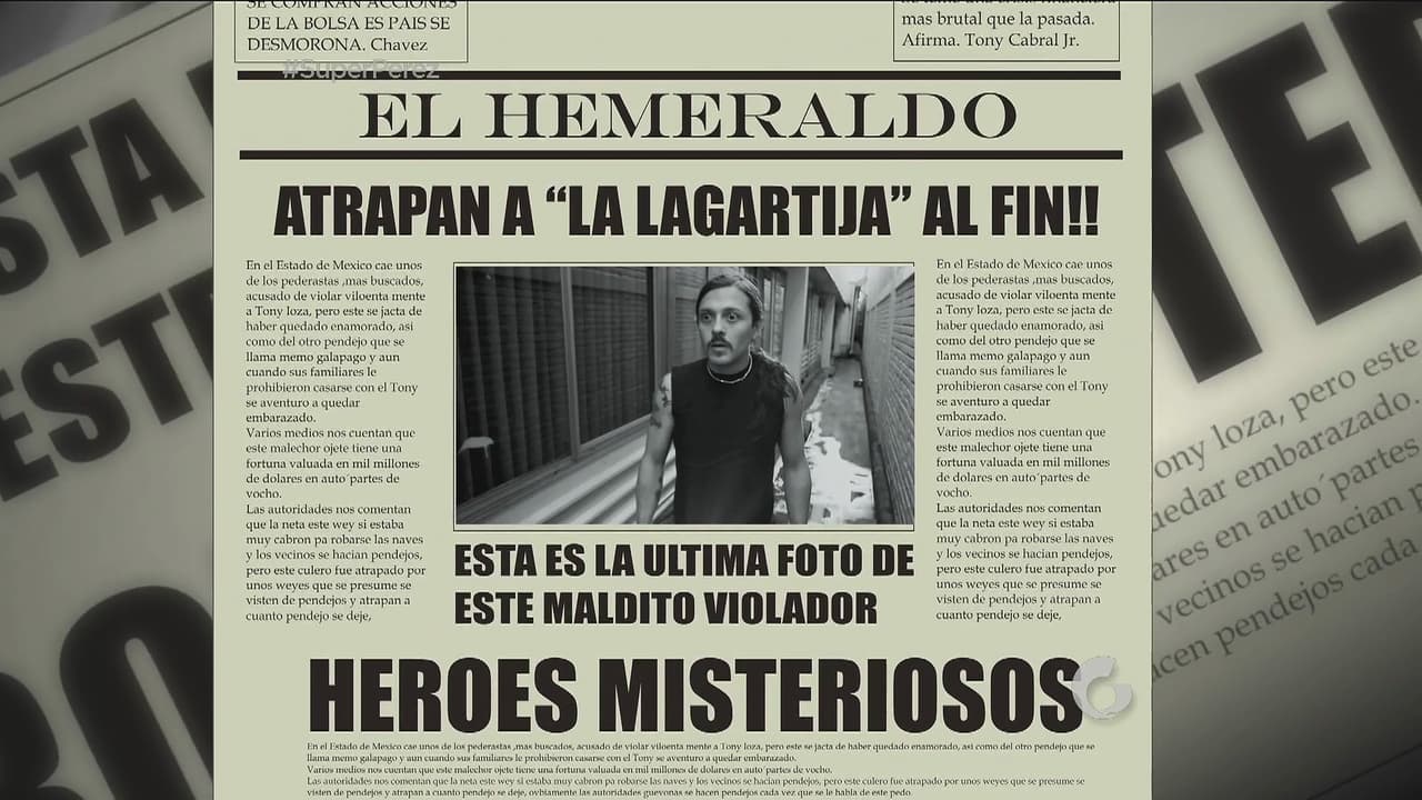 Así fue como los Pérez comenzarón a detener a los delincuentes. La prensa empezó a hablar de estos enmascarados de la justicia.