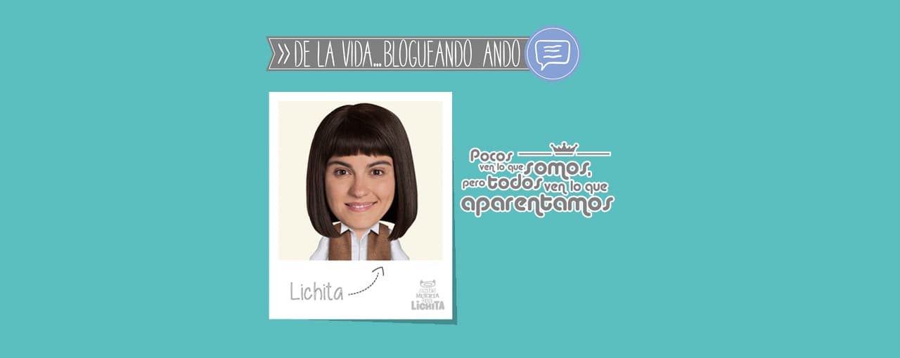 Blog de Lichita 1: #DeLichitaAprendí