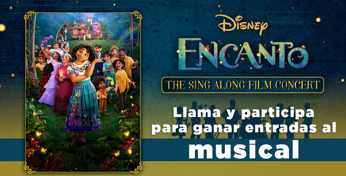 Gana boletos para el musical Encanto Live