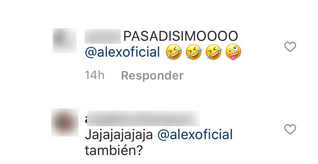 La broma provocó varios 'me gusta' entre sus seguidores y hubo quienes le dijeron que el comentario estuvo 
<b>"pasadísimo"</b>, sin evitar los emoticonos de carcajada. 
<br>