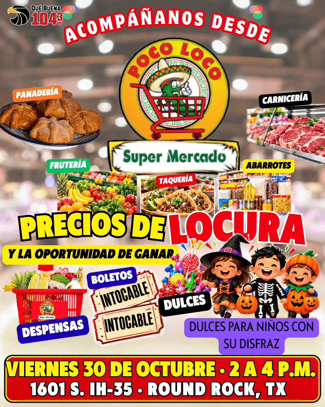 ¡POCO LOCO SUPERMERCADO DE ROUND ROCK TE INVITA A SU GRAN REMOTO ESTE VIERNES 30 DE OCTUBRE!