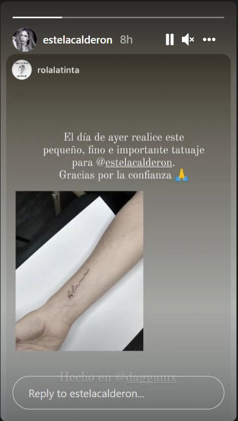 Este viernes 15 de octubre, Estela Calderón reposteó una imagen que compartió la cuenta de Instagram Rola la tinta, en donde se muestra un tatuaje en el antebrazo, en él se lee: "Alana".