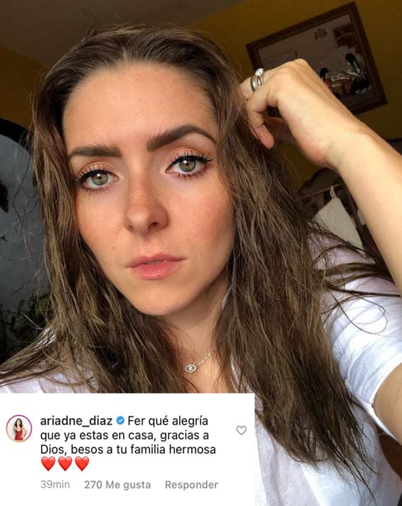 La actriz Ariadne Díaz expresó su felicidad por saber que Fernanda Castillo salió del hospital: "Fer, qué alegría que ya estás en casa, gracias a Dios, besos a tu familia hermosa".