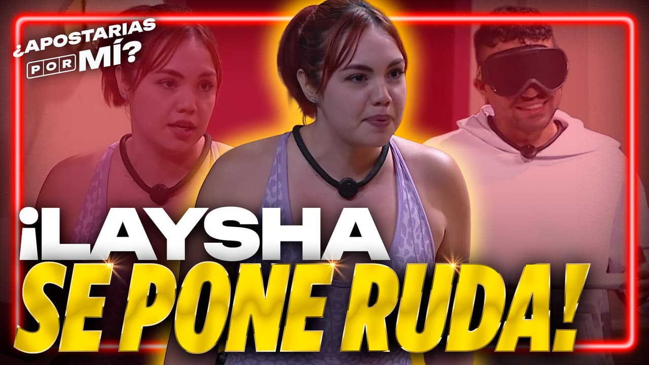 El Malito pone nerviosa a Laysha y lo manda a callar en pleno desafío de pareja