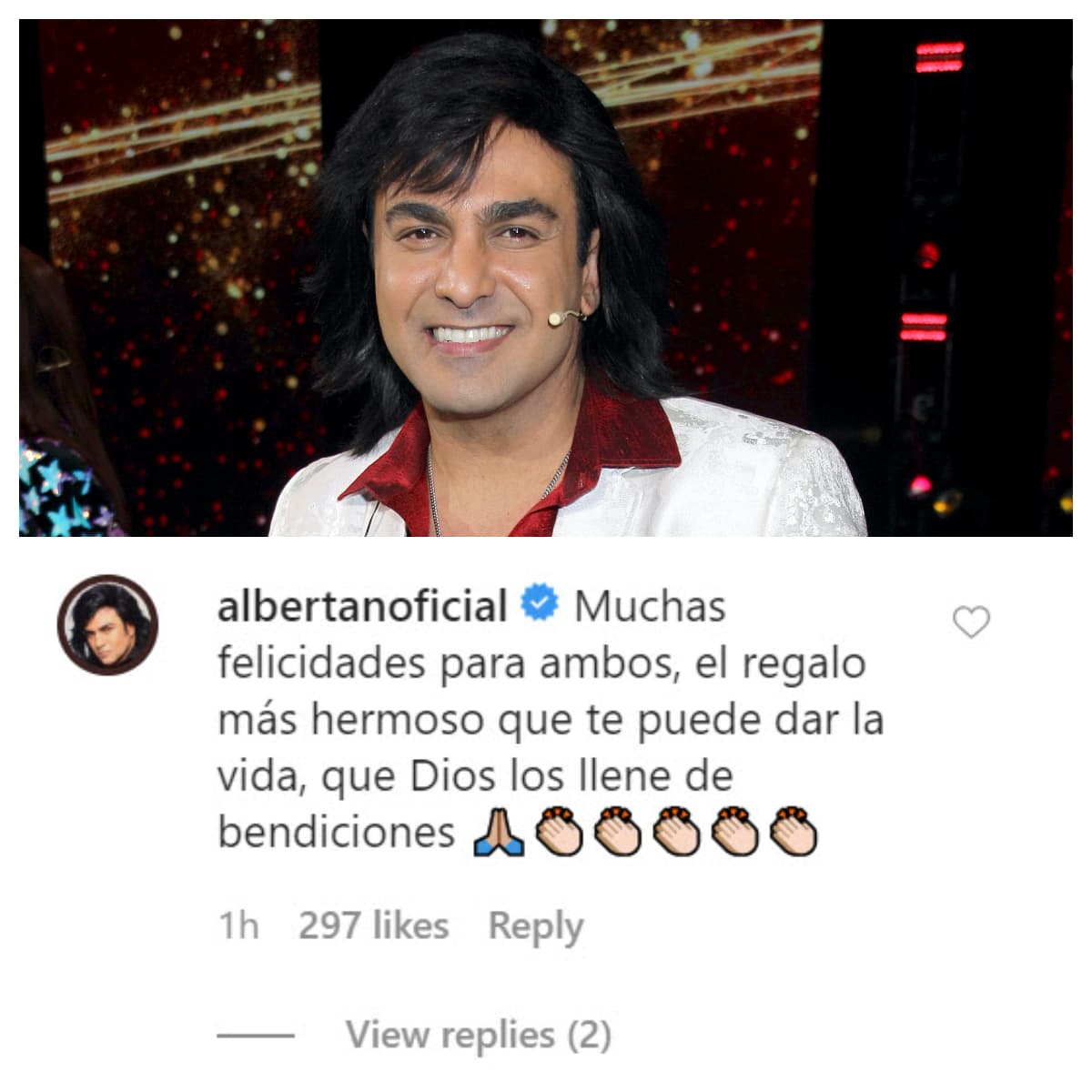 Su compañero en
<b><a href="https://www.univision.com/shows/nosotros-los-guapos" target="_blank">Nosotros Los Guapos</a></b>, Ariel Miramontes
<b><a href="https://www.univision.com/galavision/albertano-sufre-dramatico-accidente-al-estilo-la-rosa-de-guadalupe" target="_blank">'Albertano'</a></b>, también le demostró su afecto con la noticia: "Muchas felicidades para ambos, el regalo más hermoso que te puede dar la vida, que Dios los llene de bendiciones".
<br>