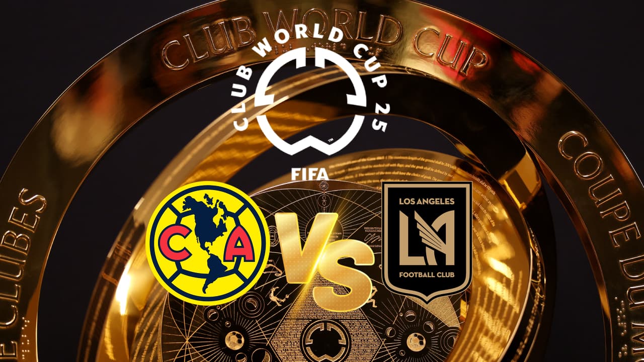 Oficial: América vs. LAFC para reemplazar a León en el Mundial de Clubes 2025
