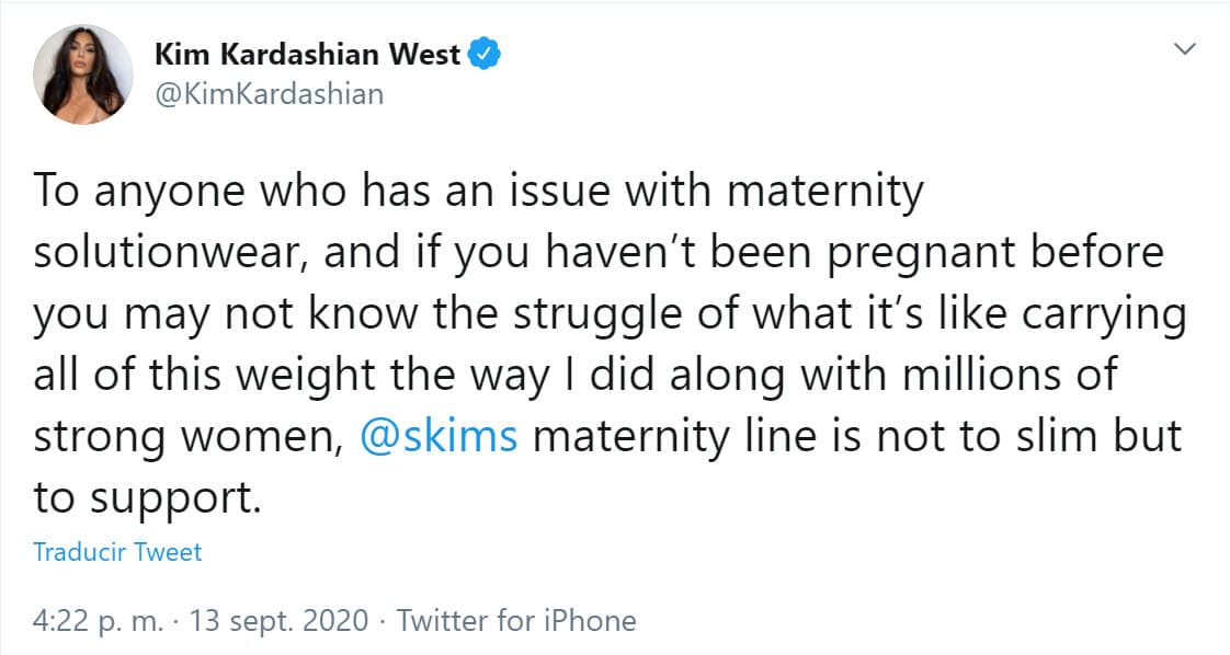 "Para cualquier persona que tenga un problema con la ropa de maternidad, y si no has estado embarazada antes, es posible que no sepas la lucha de lo que es llevar todo este peso de la manera que lo hice junto con millones de mujeres fuertes", escribió en
<b><a href="https://twitter.com/KimKardashian/status/1305255502650249217" target="_blank"> uno de sus tuits. </a></b>
<br>
