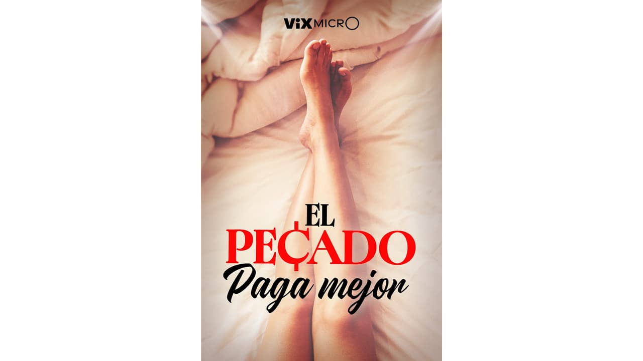 Micronovela El Pecado Paga Mejor