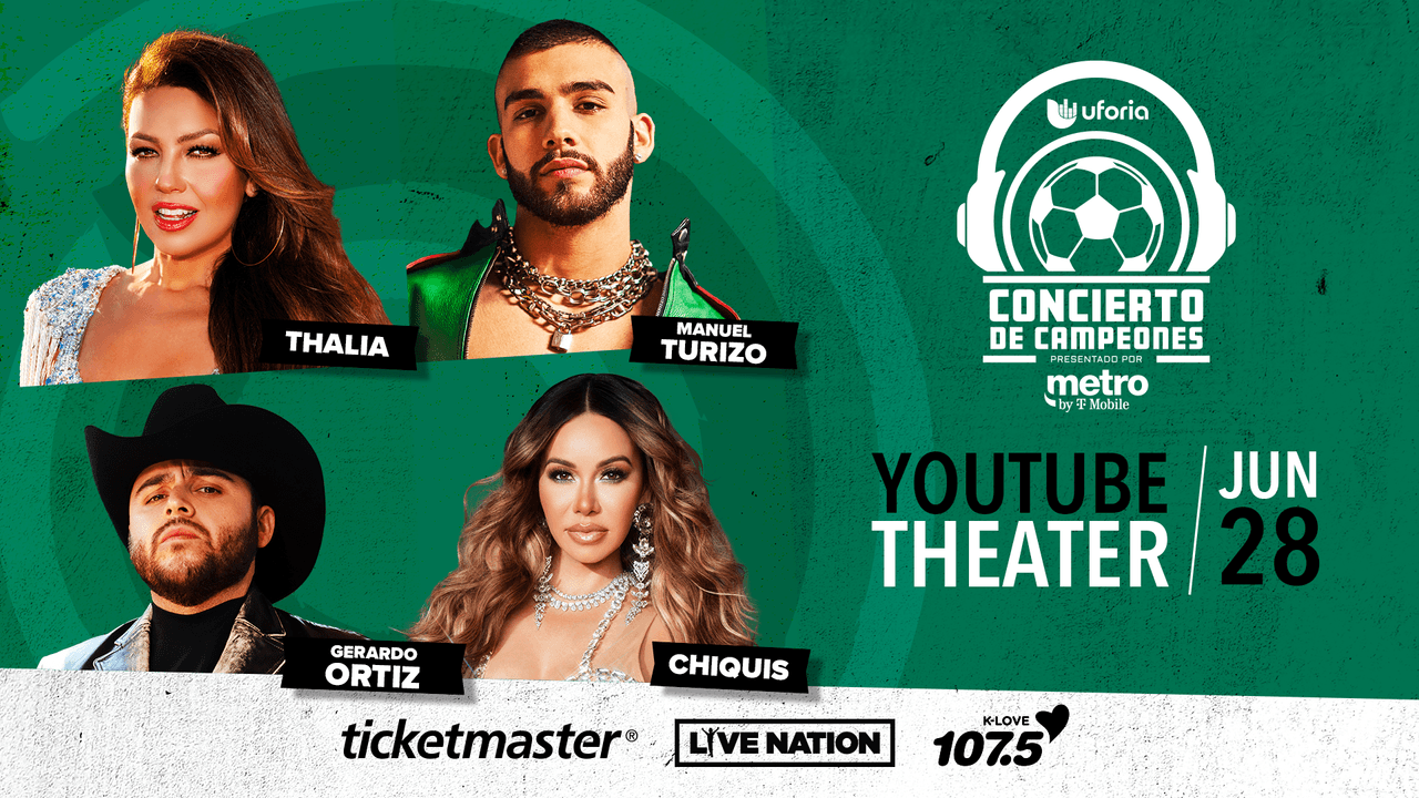 Uforia Concierto de Campeones llega a Los Ángeles con Thalía, Manuel Turizo, Gerardo Ortiz y Chiquis