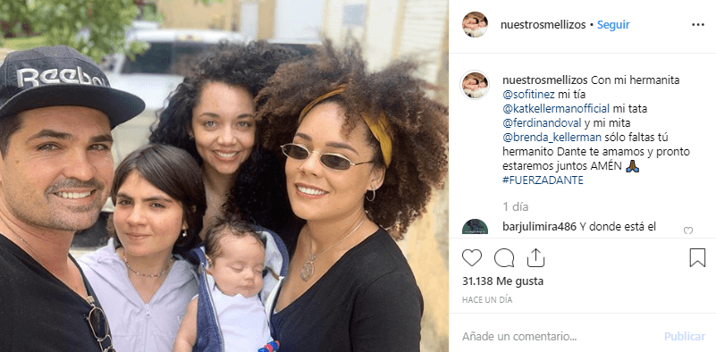 "Con mi hermanita Sofía Martínez, mi tía Kat Kellerman, mi tata Ferdinando Valencia y mi mita Brenda Kellerman, sólo faltas tú hermanito Dante. Te amamos y pronto estaremos juntos. Amén", expresó la pareja en el citado perfil.