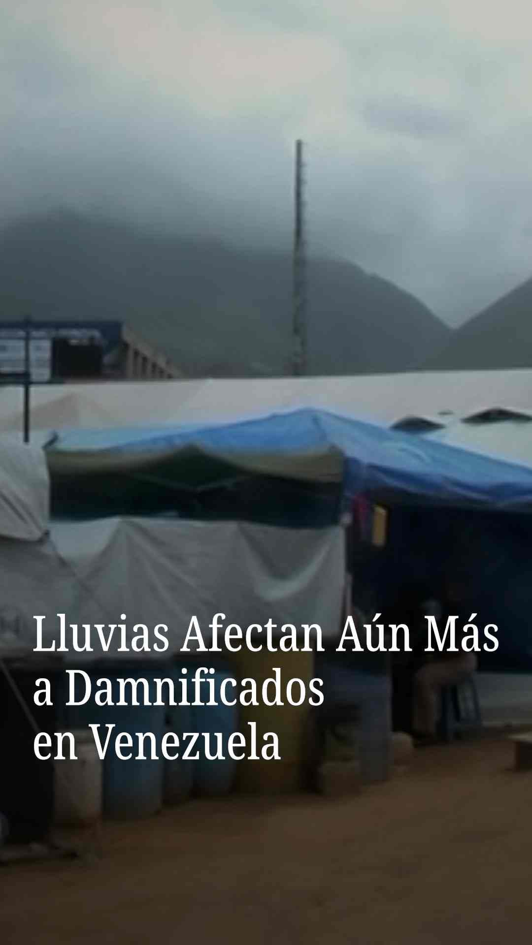 Lluvias agravan la situación de damnificados en Venezuela