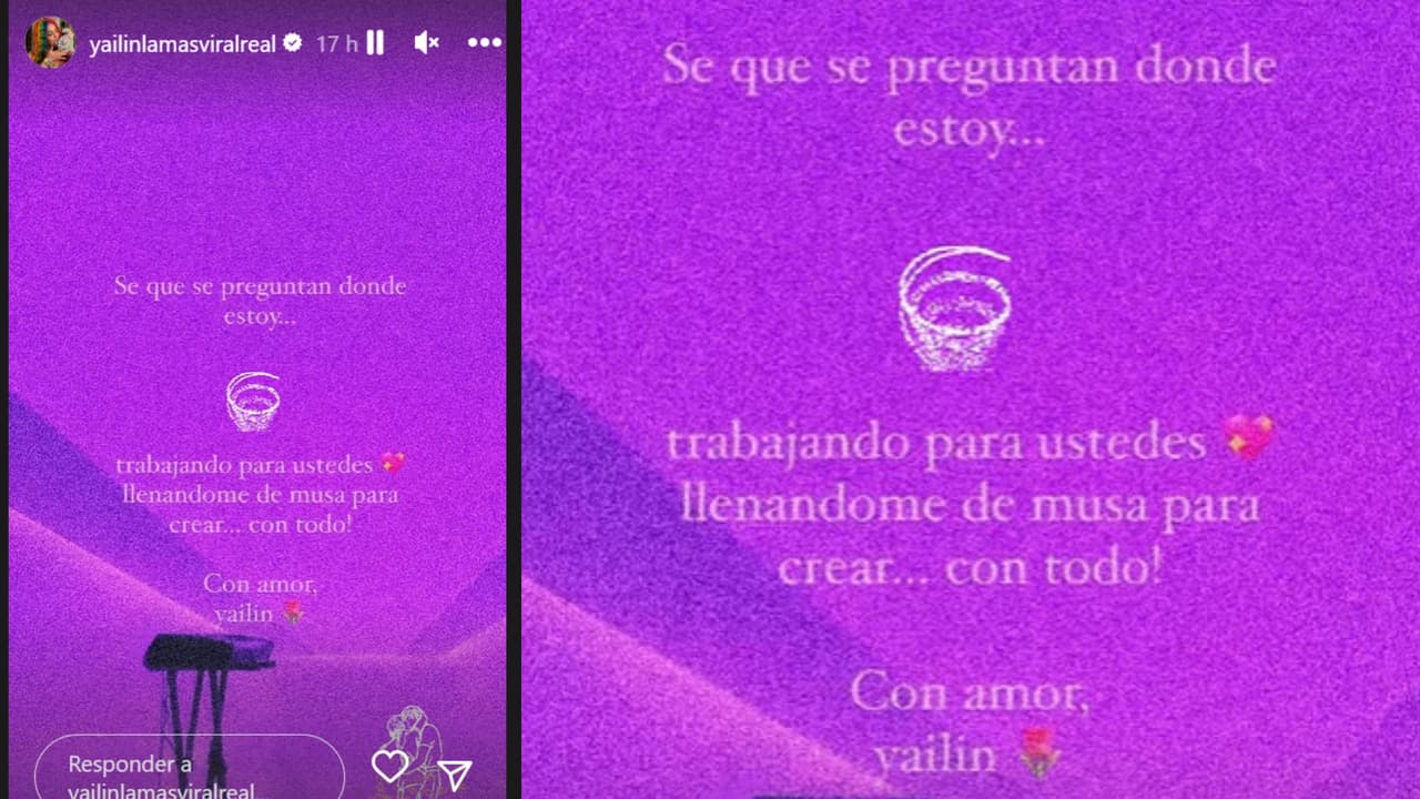 Yailin esclareció con este mensaje en dónde ha estado estos días.