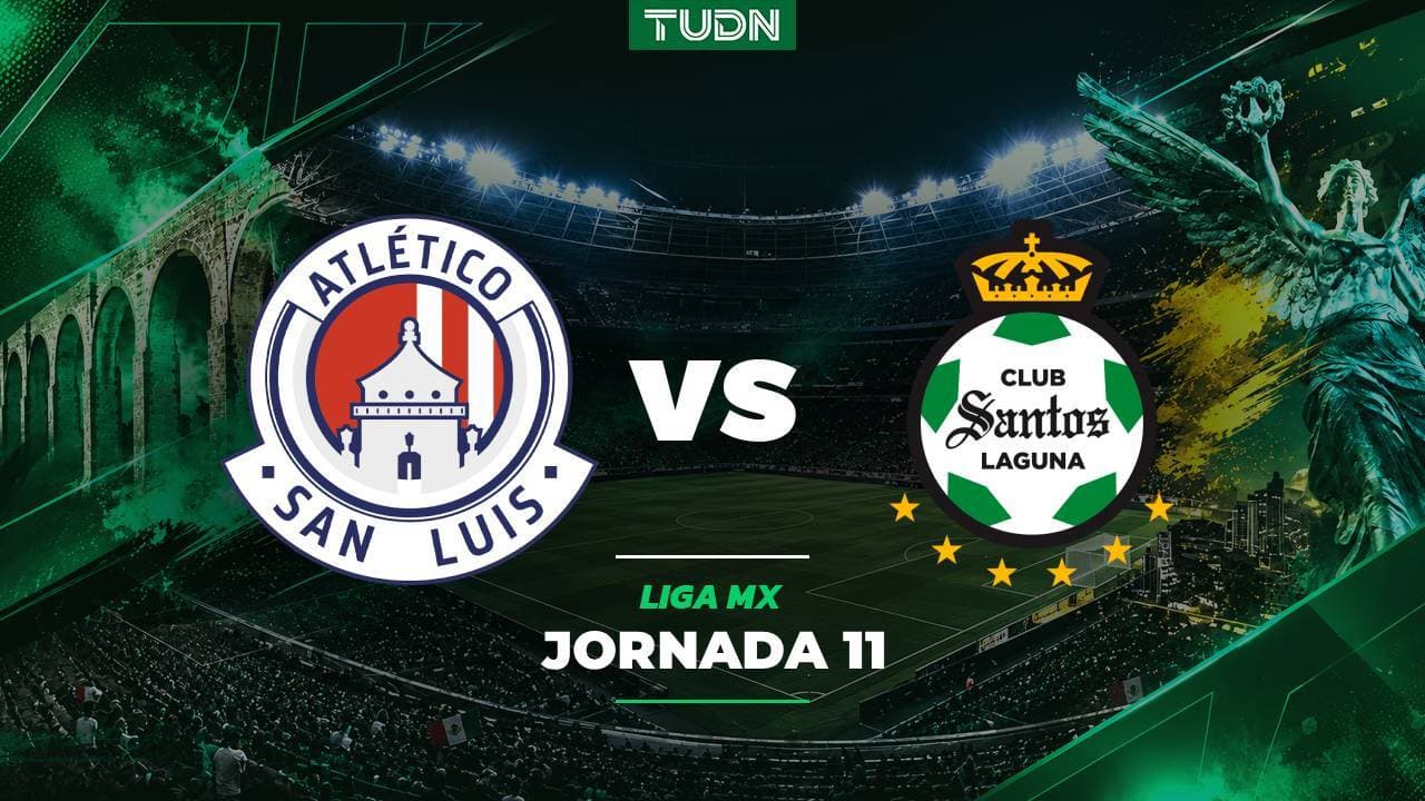 Atlético de San Luis vs. Santos Laguna: A qué hora y dónde ver el partido de la Jornada 11 de la Liga MX Apertura 2026