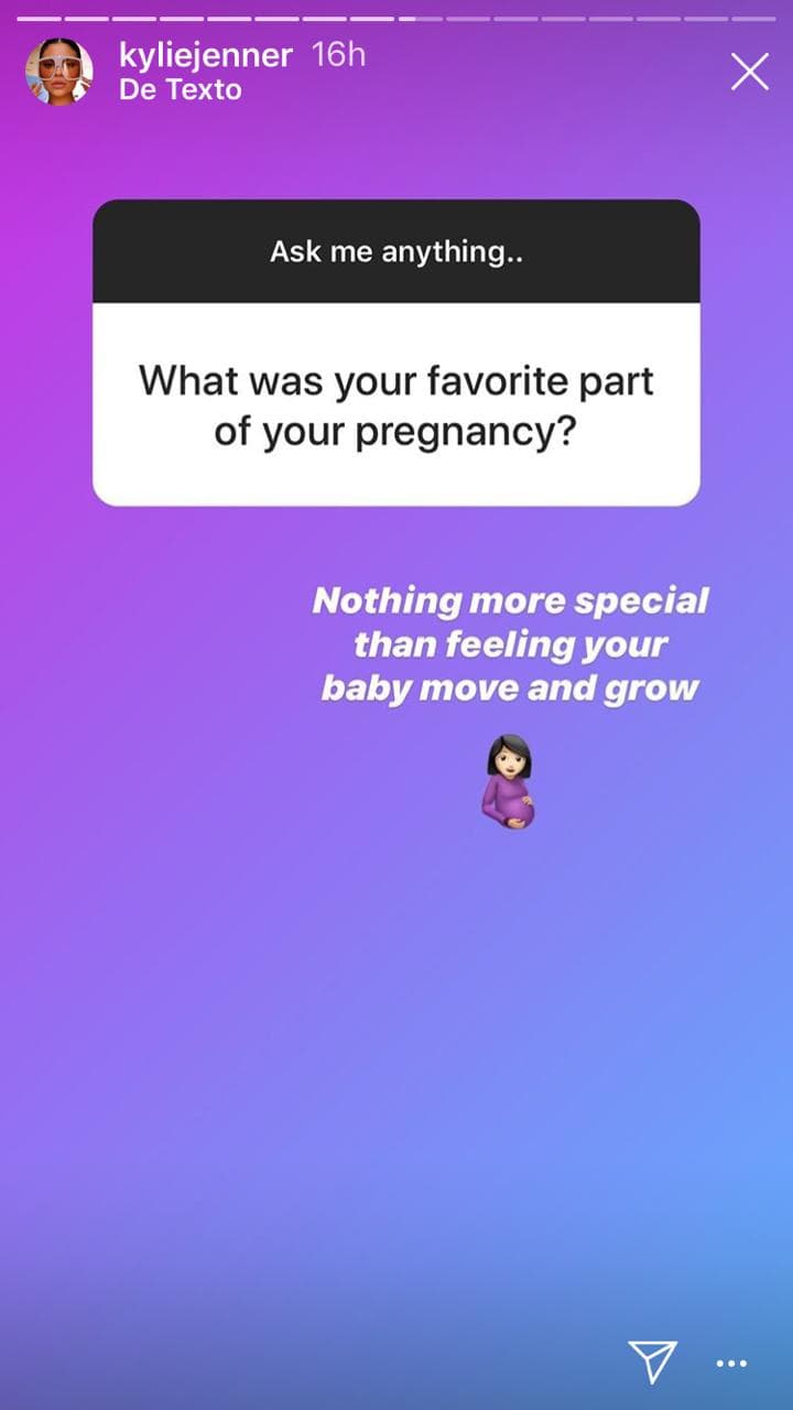 Sobre su proceso de gestación, la joven dijo que la mejor parte de estar embarazada era sentir a Stormi "moverse y crecer" dentro de ella.