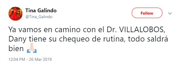 Tina Galindo, quien fue un gran apoyo para Daniela durante su lucha contra el cáncer, anunció en Twitter que irían a ver al doctor.