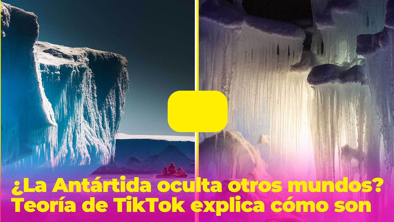 ¿La Antártida oculta mundos desconocidos? Una popular teoría de TikTok explica cómo son