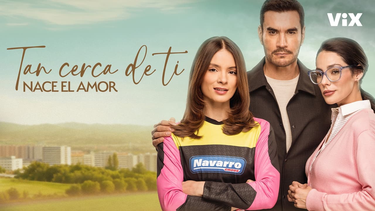 Tráiler de la telenovela Tan Cerca de Ti, Nace el Amor: ya disponible en ViX