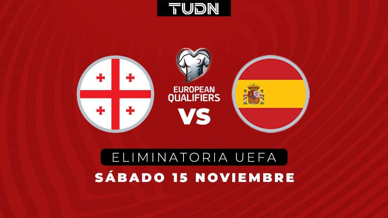 Así puedes ver el Georgia vs. España de las eliminatorias rumbo al Mundial 2026